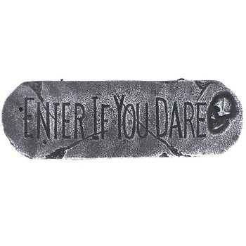 TARGA DECORATIVA "ENTER IF YOU DARE" (1 pz.)